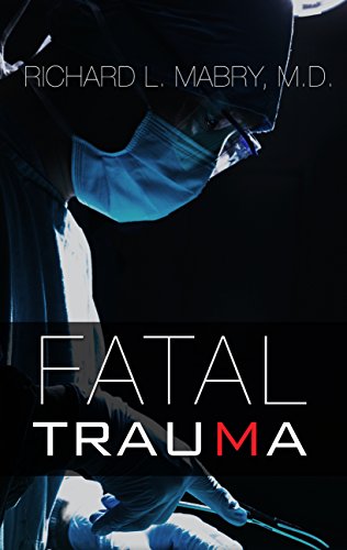 Beispielbild fr Fatal Trauma zum Verkauf von Better World Books