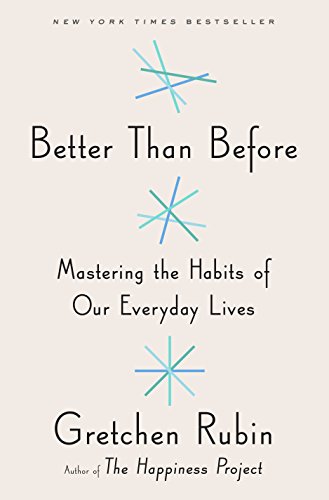 9781410483560: Better Than Before: Mastering the Habits of Our Everyday Lives
