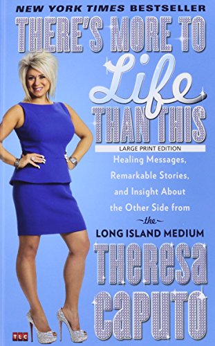 9781410483676: There's More to Life Than This: Healing Messages, Remarkable Stories, and Insight About the Other Side from the Long Island Medium (Thorndike Press Large Print Lifestyles)