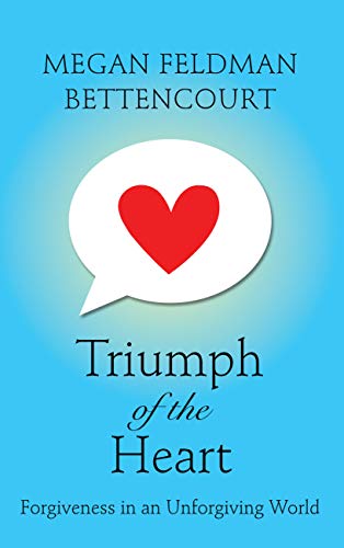 9781410483843: Triumph of the Heart: Forgiveness in an Unforgiving World (Thorndike Large Print Lifestyles) [Idioma Ingls]