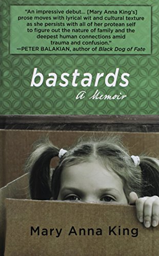 Beispielbild fr Bastards : A Memoir zum Verkauf von Better World Books