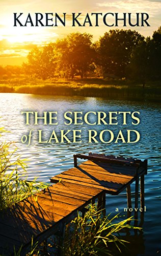 Beispielbild fr The Secrets of Lake Road (Thorndike Press Large Print Reviewers' Choice) zum Verkauf von Better World Books