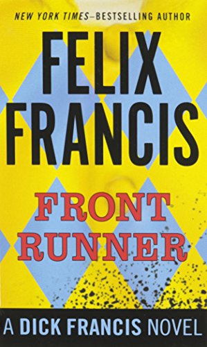 Imagen de archivo de Front Runner (A Dick Francis Novel) a la venta por Better World Books