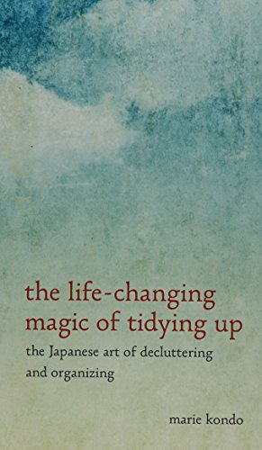 9781410484406: The Life-Changing Magic of Tidying Up: The Japanese Art of Decluttering and Organizing (Thorndike Press Large Print Peer Picks)