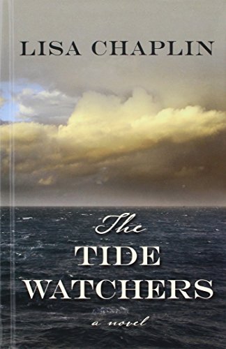9781410484420: The Tide Watchers (Thorndike Press Large Print Historical Fiction)