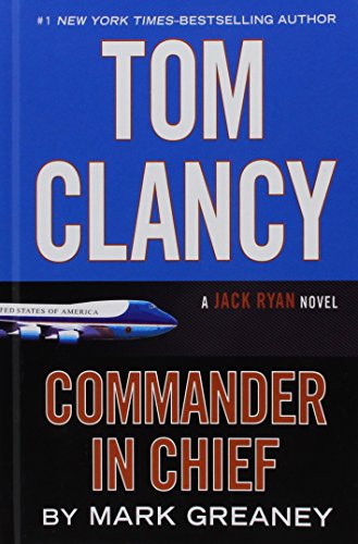 9781410484727: Tom Clancy Commander-In-Chief (Thorndike Press Large Print Basic)