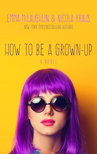 9781410484758: How to Be a Grown-Up