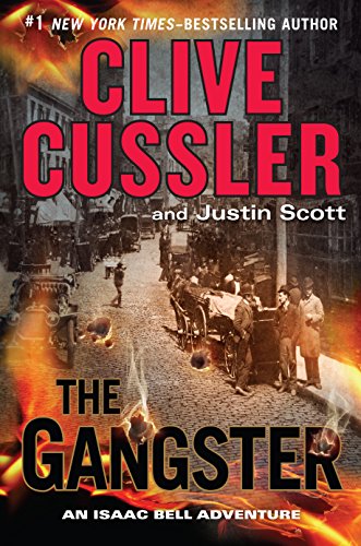 Stock image for The Gangster (An Isaac Bell Adventure) for sale by More Than Words