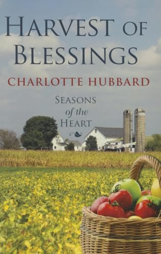 Stock image for Harvest of Blessings (Seasons of the Heart) for sale by Ergodebooks