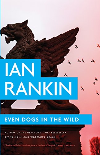 9781410485311: Even Dogs in the Wild (An Inspector Rebus Novel)