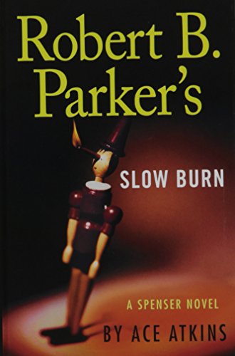 Stock image for Robert B. Parkers Slow Burn (Thorndike Core) for sale by More Than Words