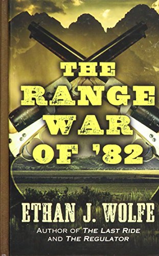 Beispielbild fr The Range War Of '82 zum Verkauf von Better World Books