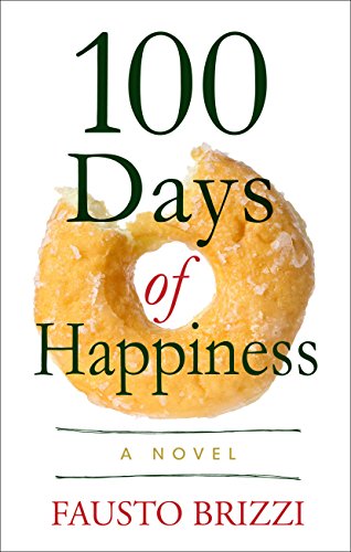 9781410486226: 100 Days of Happiness