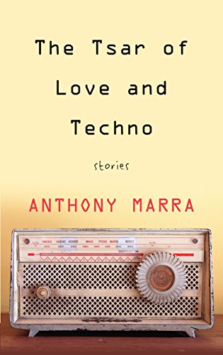 Stock image for The Tsar of Love and Techno: Stories for sale by SecondSale