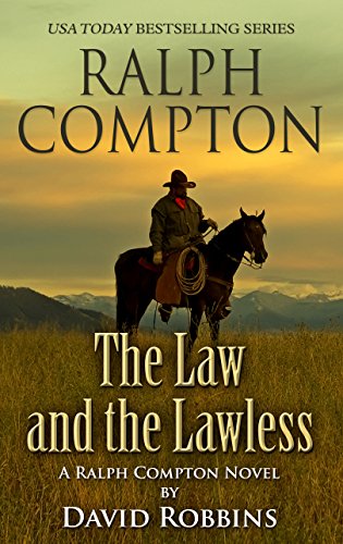 Stock image for Ralph Compton the Law and the Lawless for sale by Better World Books