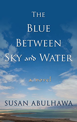 9781410487452: The Blue Between Sky and Water