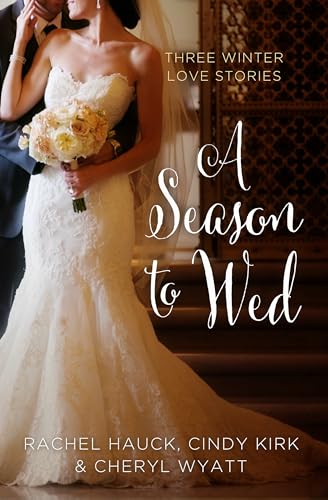 Beispielbild fr A Season to Wed: Three Winter Love Stories (Thorndike Press Large Print Christian Fiction) zum Verkauf von Better World Books