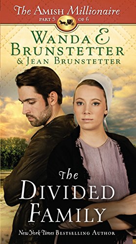 Beispielbild fr The Divided Family (The Amish Millionaire) zum Verkauf von Better World Books