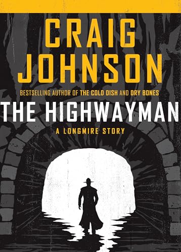 9781410489081: The Highwayman (Walt Longmire mystery: Thorndike Press large print mystery)