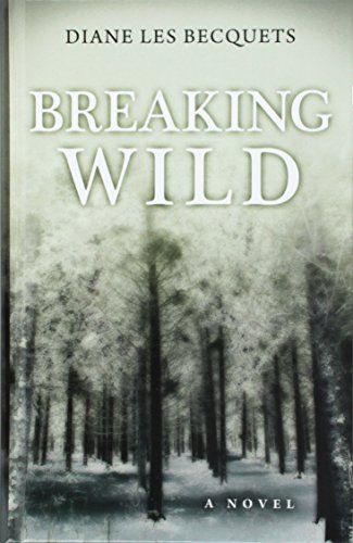 Beispielbild fr Breaking Wild zum Verkauf von Better World Books