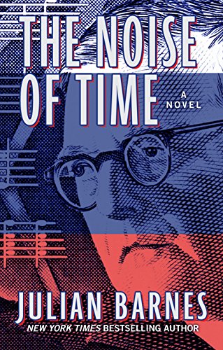9781410490193: The Noise of Time (Thorndike Press Large Print Basic)