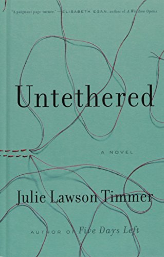Stock image for Untethered (Thorndike Core) for sale by Better World Books: West