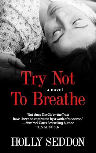 Imagen de archivo de Try Not to Breathe a la venta por ThriftBooks-Dallas