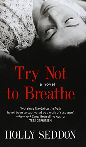 Stock image for Try Not to Breathe for sale by ThriftBooks-Dallas
