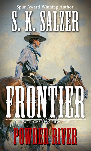 Imagen de archivo de Frontier Powder River a la venta por Better World Books: West