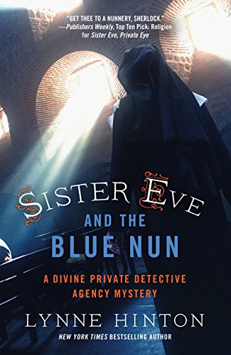 Beispielbild fr Sister Eve and the Blue Nun zum Verkauf von Better World Books