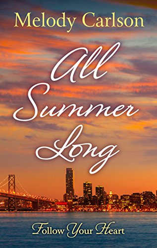 9781410491046: All Summer Long: A San Francisco Romance