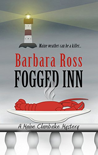 9781410491138: Fogged Inn (Maine Clambake Mystery: Kennebec Large Print Superior Collection)