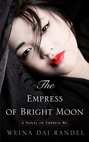 Beispielbild fr The Empress of Bright Moon zum Verkauf von ThriftBooks-Dallas