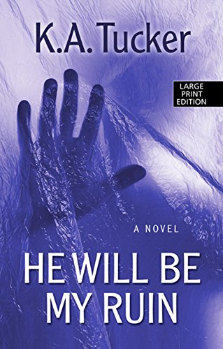 Stock image for He Will Be My Ruin (Thorndike Press Large Print Core Series) for sale by Wonder Book