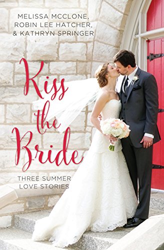 9781410491947: Kiss The Bride: Three summer love stories (Thorndike Press Large Print Christian Fiction)