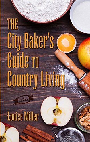 Stock image for The City Baker's Guide to Country Living (Thorndike Press Large Print Core) for sale by More Than Words