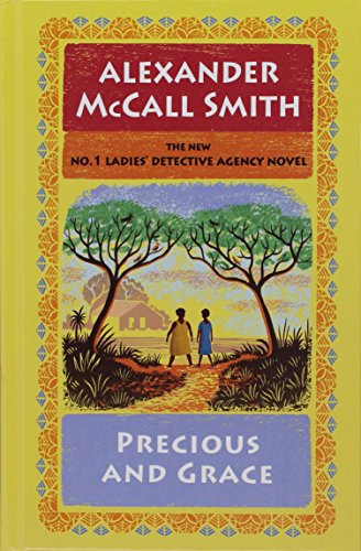 9781410493392: Precious and Grace (The No. 1 Ladies' Detective Agency: Wheeler Publishing Large Print Hardcover)