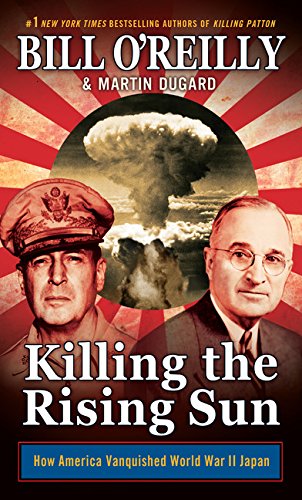 Beispielbild fr Killing The Rising Sun: How America Vanquished World War II Japan (Wheeler Publishing Large Print Book Series) zum Verkauf von Goodwill of Colorado