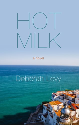 Beispielbild fr Hot Milk zum Verkauf von Better World Books