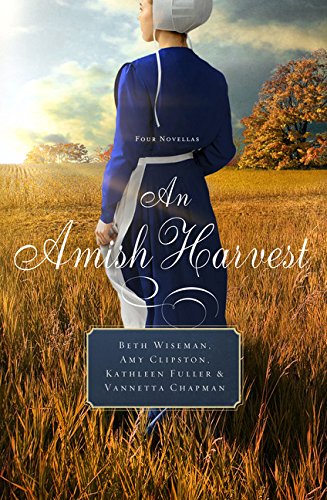 Stock image for An Amish Harvest : Four Novellas for sale by Better World Books
