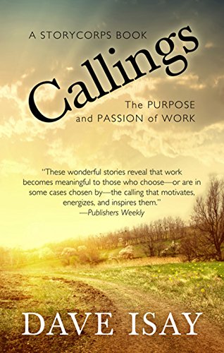9781410493903: Callings: The Purpose and Passion of Work (Thorndike Press Large Print Inspirational Series)