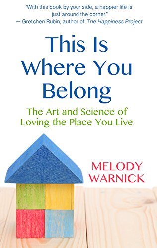 9781410493989: This Is Where You Belong: The Art and Science of Loving the Place You Live (Thorndike Large Print Lifestyles)