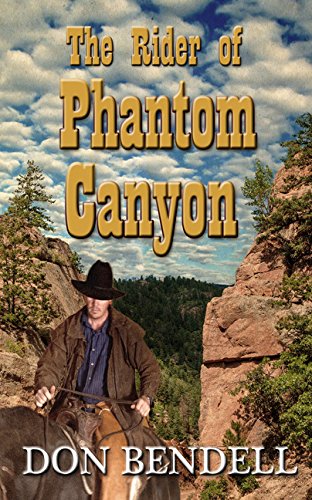 Beispielbild fr The Rider of Phantom Canyon zum Verkauf von Better World Books