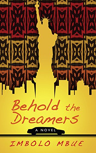 9781410494412: Behold the Dreamers (Thorndike Press Large Print Reviewers' Choice)