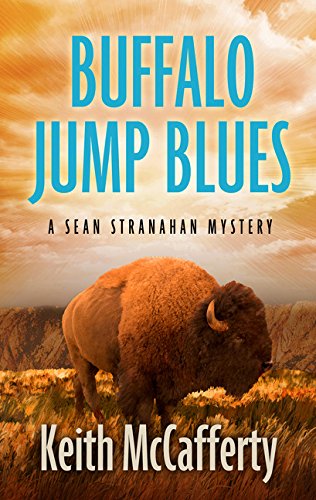 Stock image for Buffalo Jump Blues (Sean Stranahan Mysteries) for sale by Friends of  Pima County Public Library
