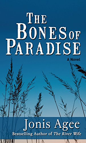 Stock image for The Bones of Paradise (Thorndike Press large print western) for sale by Better World Books