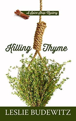 Beispielbild fr Killing Thyme (A Spice Shop Mystery) zum Verkauf von Gulf Coast Books