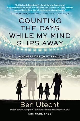 9781410495938: Counting the Days While My Mind Slips Away: A Love Letter to My Family (Thorndike Press Large Print Inspirational)