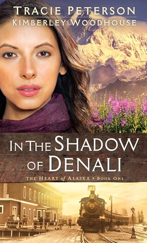 Stock image for In the Shadow of Denali for sale by ThriftBooks-Phoenix