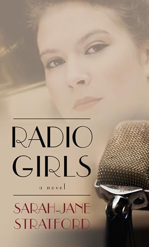 9781410496362: RADIO GIRLS -LP (Thorndike Press Large Print Historical Fiction)